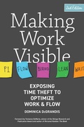 Cover: Making Work Visible - It Revolution Press