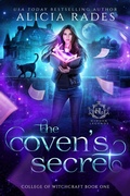 Cover: The Coven's Secret (Hidden Legends: College of Witchcraft, #1) - Crystallite Publishing LLC