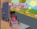 Cover: The Adventures of Autumn Lee - 100 Heart Love Publishing