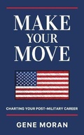 Cover: Make Your Move - Legacy Launch Pad Publishing