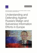 Cover: Understanding and Defending Against Russia's Malign and Subversive Information Efforts in Europe - RAND