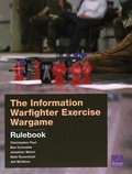 Cover: The Information Warfighter Exercise Wargame - RAND