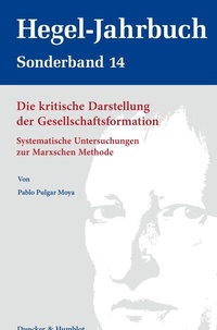 Abbildung von: Die kritische Darstellung der Gesellschaftsformation. - Duncker & Humblot