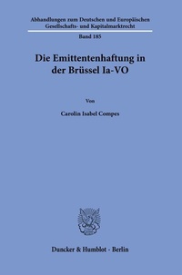 Abbildung von: Die Emittentenhaftung in der Brüssel Ia-VO. - Duncker & Humblot