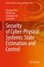 Cover: Security of Cyber-Physical Systems: State Estimation and Control - Springer