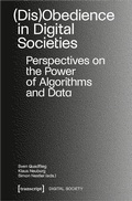 Cover: (Dis)Obedience in Digital Societies - transcript