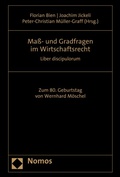 Cover: Ma&szlig;- und Gradfragen im Wirtschaftsrecht - Nomos