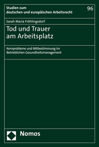 Abbildung von: Tod und Trauer am Arbeitsplatz - Nomos