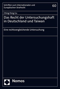 Abbildung von: Das Recht der Untersuchungshaft in Deutschland und Taiwan - Nomos