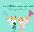 Cover: Fiete und Finchen kommen in die Schule! - epubli