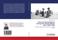 Abbildung von: Traces of forced labour during the South African War 1899-1902 - LAP Lambert Academic Publishing