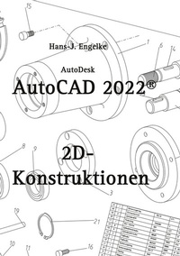 Abbildung von: AutoCAD 2022 2D-Konstruktionen - BoD - Books on Demand