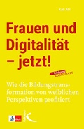 Cover: Frauen und Digitalit&auml;t - jetzt! - Kallmeyer