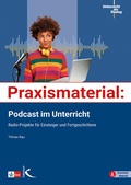 Cover: Praxismaterial: Podcast im Unterricht - Kallmeyer