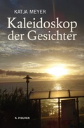Cover: Kaleidoskop der Gesichter - Fischer, Karin