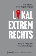 Cover: Lokal extrem Rechts - transcript