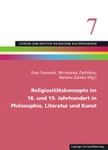 Cover: Religiosit&auml;tskonzepte im 18. und 19. Jahrhundert in Philosophie, Literatur und Kunst - Leipziger Uni-Vlg