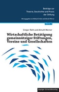 Cover: Wirtschaftliche Bet&auml;tigung gemeinn&uuml;tziger Stiftungen, Vereine und Gesellschaften - Leipziger Uni-Vlg