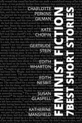 Cover: 7 best short stories - Feminist Fiction - Tacet Books