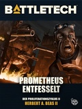 Cover: BattleTech - Prometheus entfesselt - Yellow King Productions
