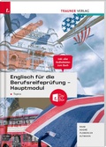 Cover: Englisch f&uuml;r die Berufsreifepr&uuml;fung - Hauptmodul Topics + digitales Zusatzpaket + E-Book - Trauner Verlag