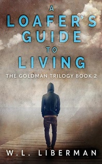 Enlarge image Cover: A Loafer's Guide To Living - Next Chapter