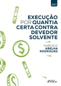 Abbildung von: Execução por quantia certa contra devedor solvente - Editora Foco