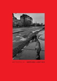 Abbildung von: Adriana Lestido: Metropolis - RM Verlag SL