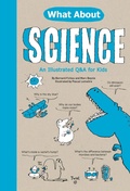 Cover: What About: Science - Chronicle Books