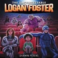 Cover: The Unforgettable Logan Foster #1 - HarperCollins