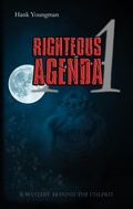 Cover: A Righteous Agenda - Hank Youngman