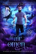 Cover: The Air Omen (Hidden Legends: Academy of Magical Creatures, #4) - Crystallite Publishing LLC