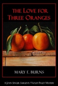 Cover: The Love for Three Oranges (The John Singer Sargent/Violet Paget Mysteries, #2) - The John Singer Sargent/Violet Paget Mysteries