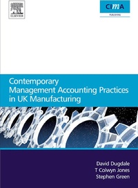 Abbildung von: Contemporary Management Accounting Practices in UK Manufacturing - Elsevier