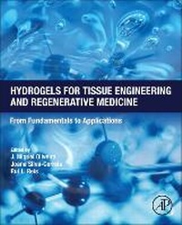 Abbildung von: Hydrogels for Tissue Engineering and Regenerative Medicine - Academic Press