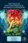 Cover: The Role of Phytonutrients in Metabolic Disorders - Academic Press