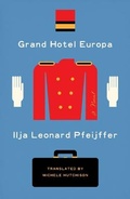 Cover: Grand Hotel Europa - Farrar, Straus and Giroux