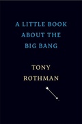 Cover: A Little Book about the Big Bang - The Belknap Press