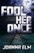 Cover: Fool Her Once - CamCat Publishing