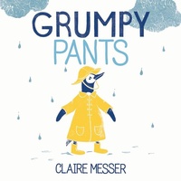 Enlarge image Cover: Grumpy Pants - Albert Whitman & Company