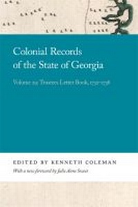 Enlarge image Cover: Colonial Records of the State of Georgia - University of Georgia Press