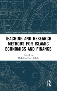 Enlarge image Cover: Teaching and Research Methods for Islamic Economics and Finance - Routledge