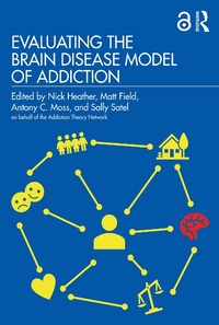 Bild: Evaluating the Brain Disease Model of Addiction - Routledge