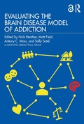 Bild: Evaluating the Brain Disease Model of Addiction - Routledge