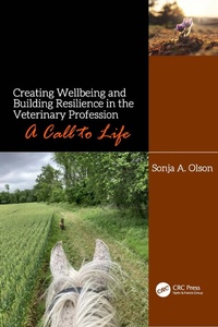 Abbildung von: Creating Wellbeing and Building Resilience in the Veterinary Profession - CRC Press