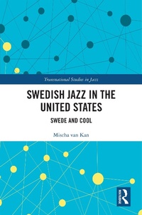 Abbildung von: Swedish Jazz in the United States - Routledge
