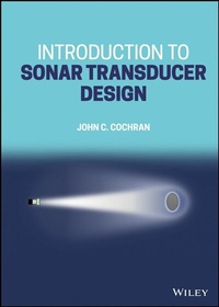 Enlarge image Cover: Introduction to Sonar Transducer Design - Wiley
