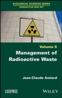 Cover: Management of Radioactive Waste - Wiley