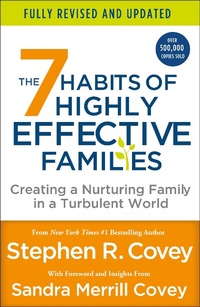 Abbildung von: The 7 Habits of Highly Effective Families (Fully Revised and Updated) - St Martin's Press