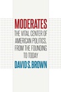 Cover: Moderates - The University of North Carolina Press